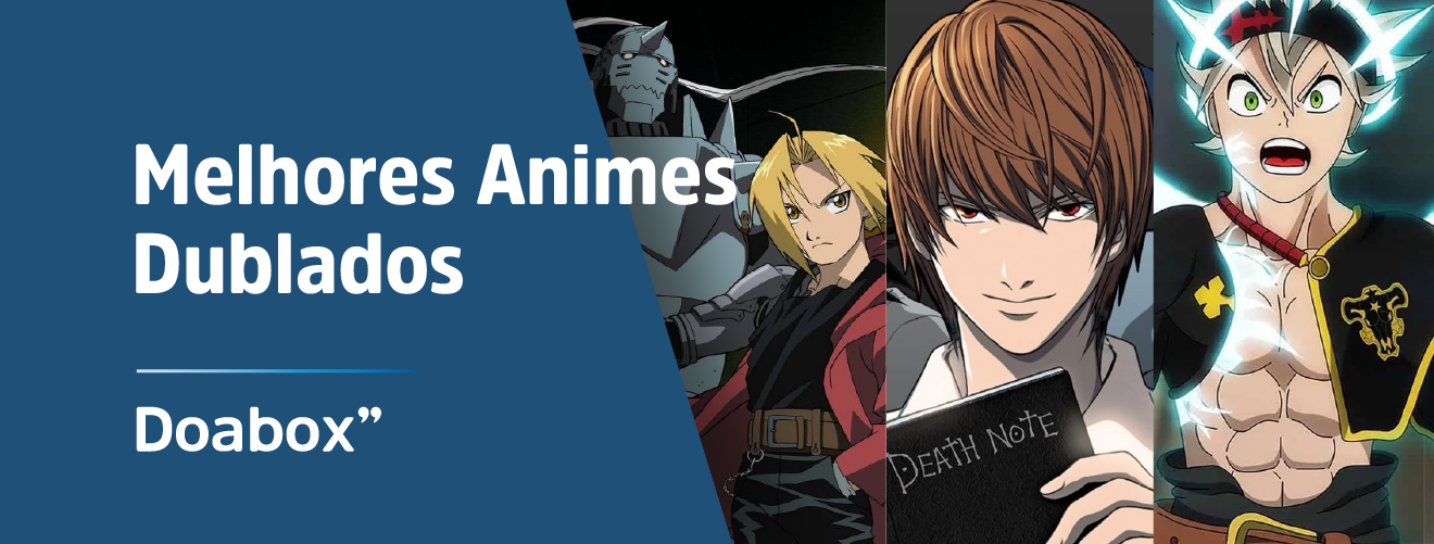 50 ANIMES DUBLADOS 2023 - Top Melhores Animes Dublados para